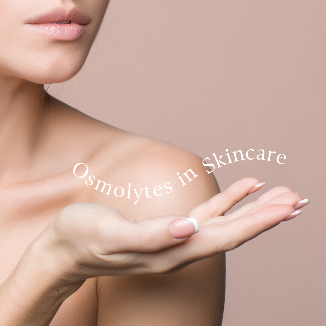 Osmolytes in Skincare: The Cellular Hydration Guardians